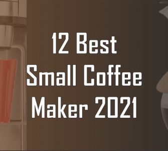 Best Small Coffee Maker