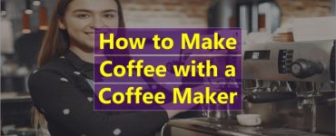 How to Make Coffee with a Coffee Maker