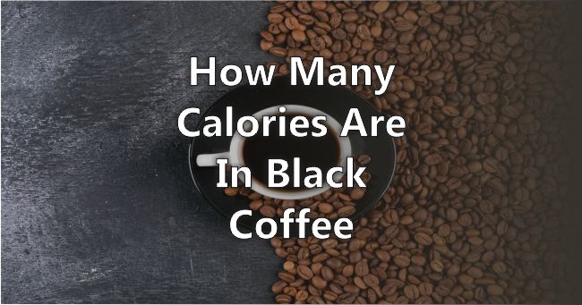 How Many Calories are in Black Coffee