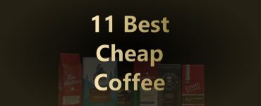 Best Cheap Coffee