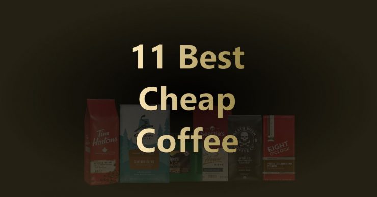 Best Cheap Coffee