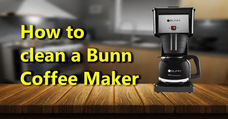 How to Clean a Bunn Coffee Maker