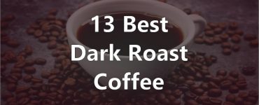 Best Dark Roast Coffee