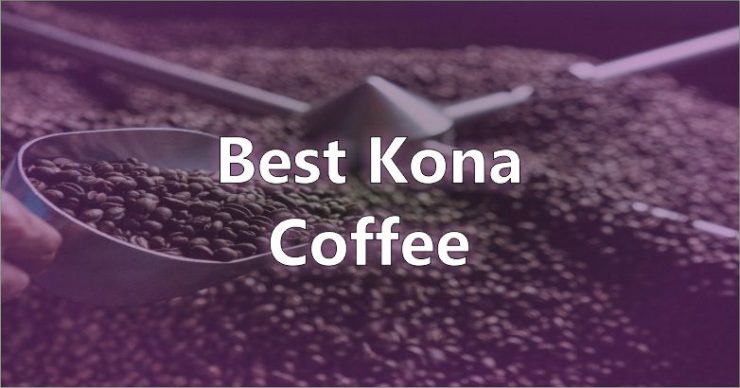 Best Kona Coffee