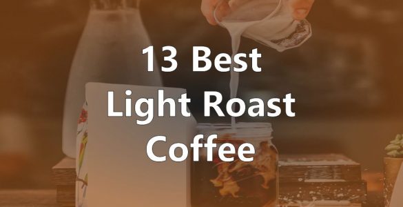 Best Light Roast Coffee