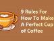 How to Make a Perfect Cup of Coffee