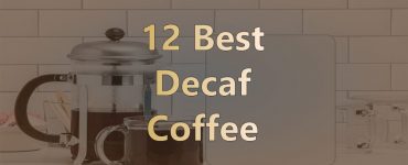 Best Decaf Coffee