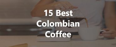 Best Colombian Coffee