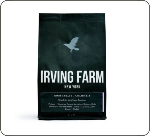 Irving Farm- Monserrate