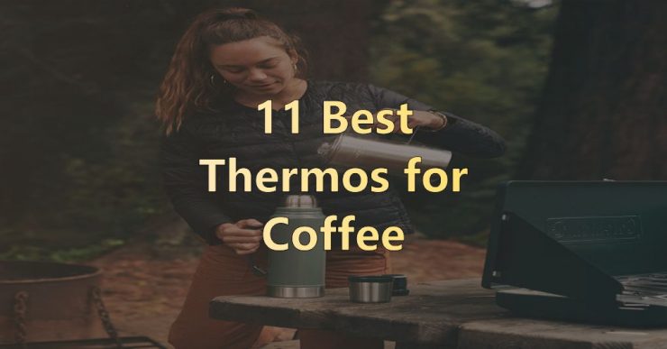 Best Thermos for Coffee
