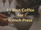 Best French Press Coffee