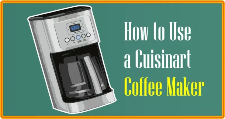 How to Use a Cuisinart Coffee Maker