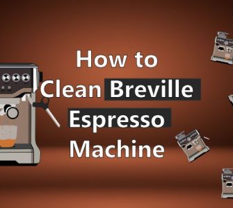 How to Clean Breville Espresso Machine