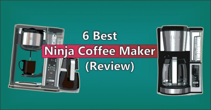 Best Ninja Coffee Maker