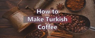 How to make Turkish Coffee