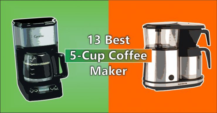Best 5 Cup Coffee Maker