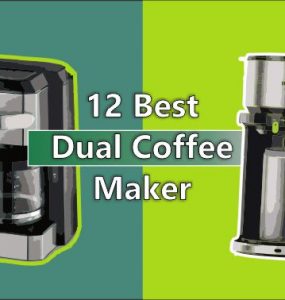 Best Dual Coffee Maker