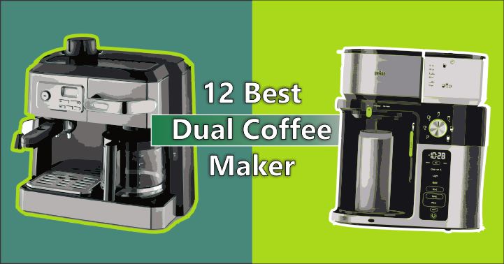 Best Dual Coffee Maker