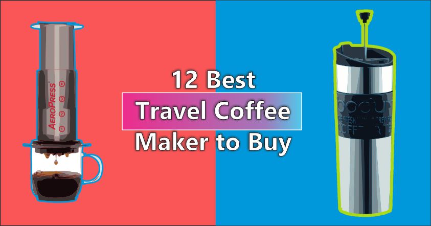 best travel coffee maker 2023