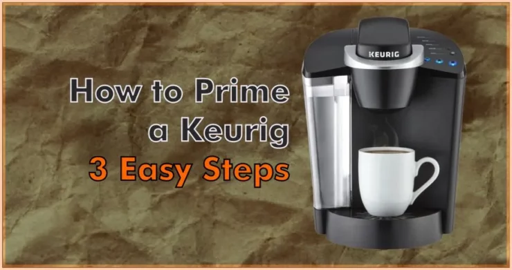 How to Prime a Keurig