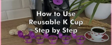 How to Use Reusable K cup