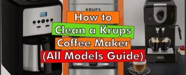 How to Clean a Krups Coffee Maker