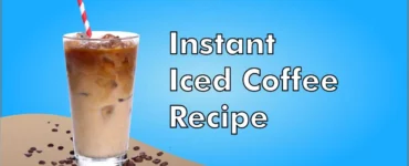 Instant Iced Coffee Recipe