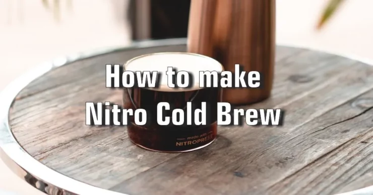 how to make nitro cold brew