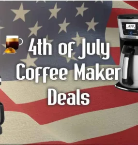4th of July Coffee Maker Deals