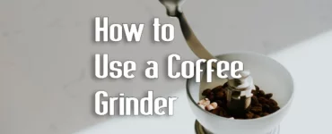 How to use a Coffee Grinder