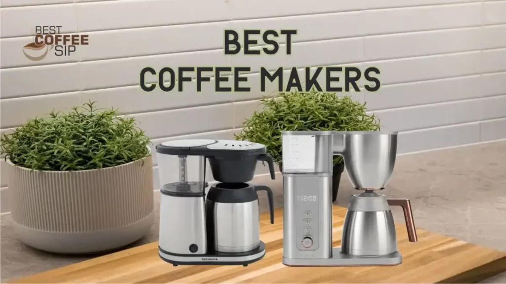 Best Coffee Makers 2024